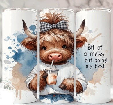 Sublimation Print - Highland Cow bit of a mess (20oz)