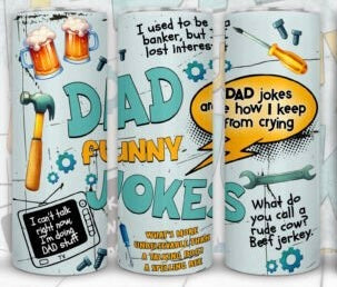 Sublimation Print - Dad Jokes (20oz)