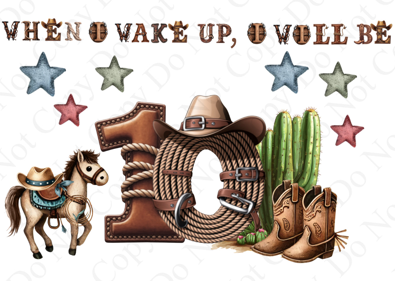 DTF Fabric When I Wake - Cowboy 1-10