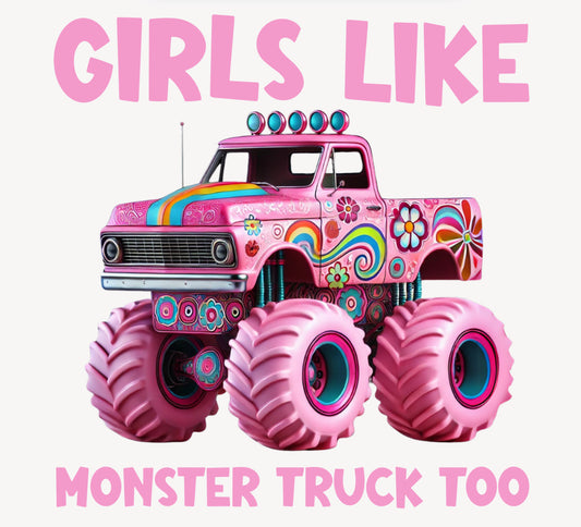 DTF Fabric - Girls Like Monster Truck Too