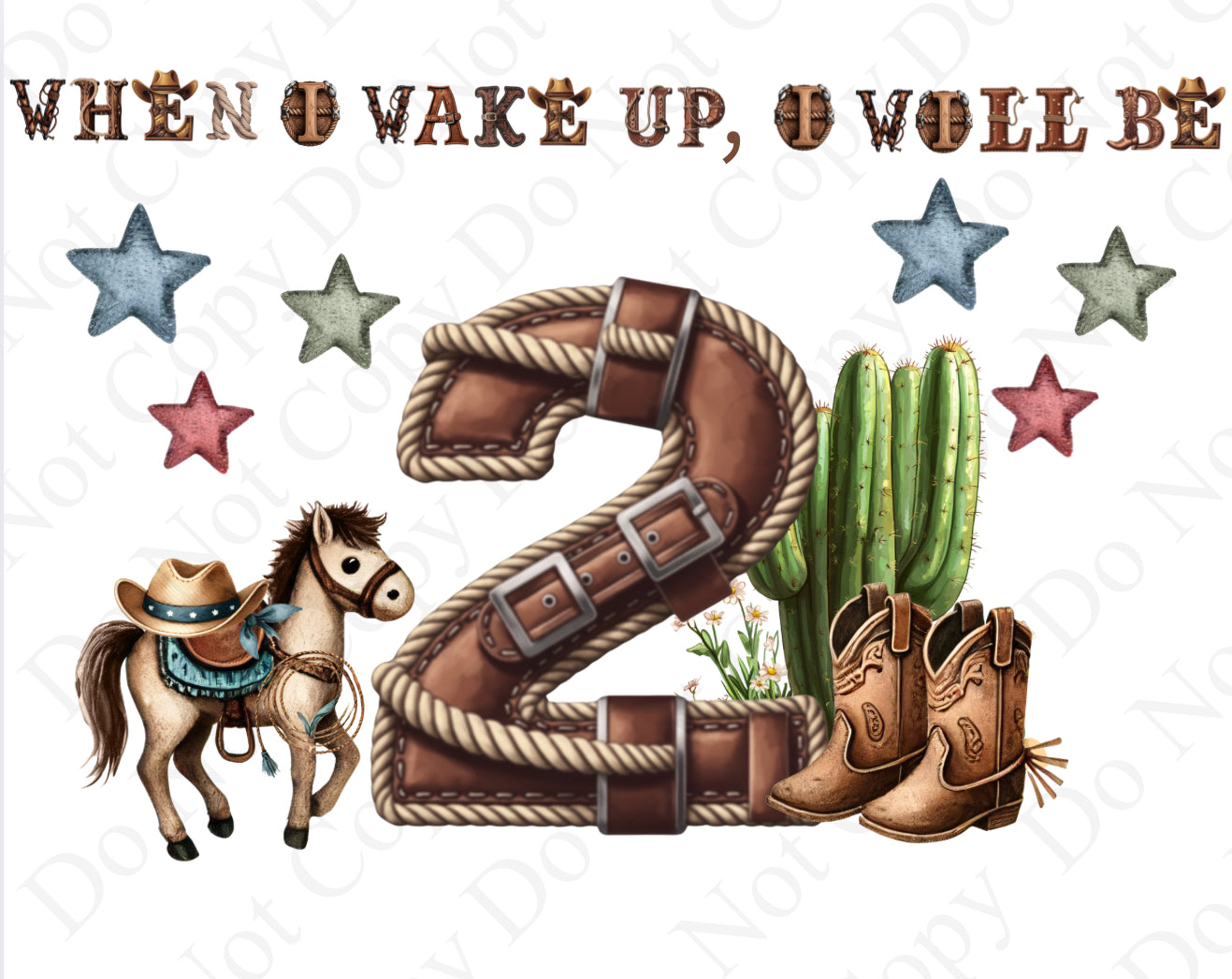 DTF Fabric When I Wake - Cowboy 1-10