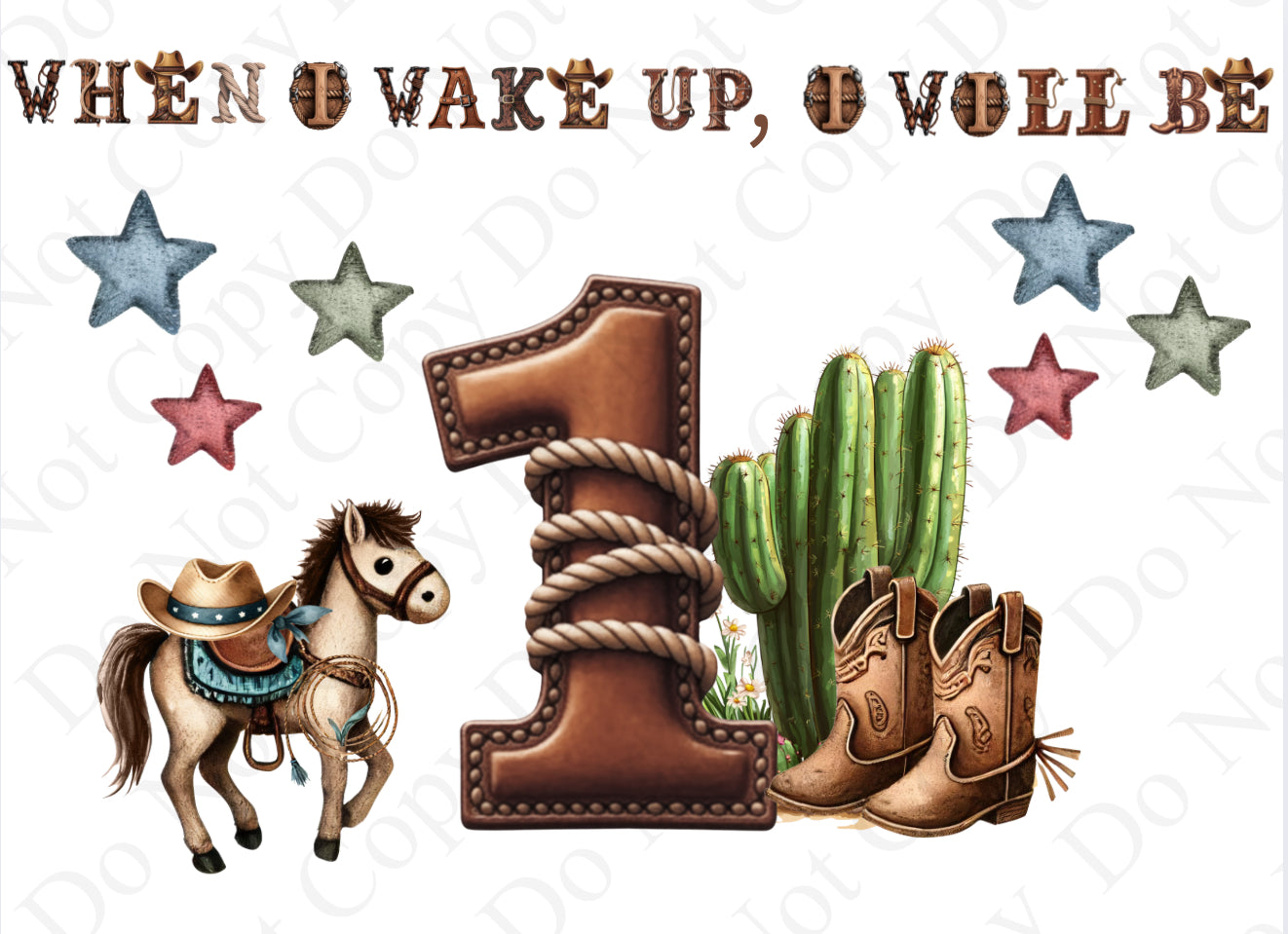 DTF Fabric When I Wake - Cowboy 1-10