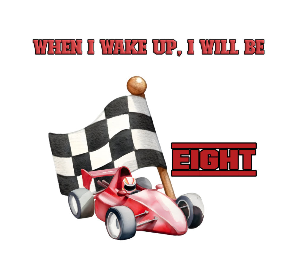 DTF Fabric When I Wake - Race Car