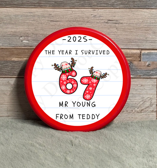 Chocolate Tub Sticker - The Year I Survived 6 7 (red ring) (Six Seven)